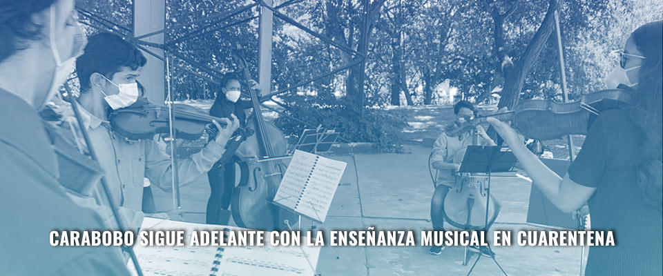 Carabobo sigue adelante con la enseñanza musical en cuarentena