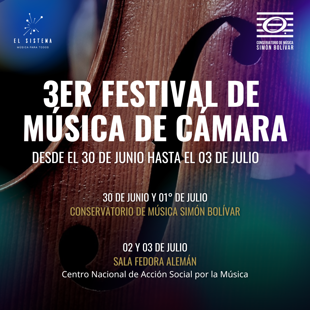Conservatorio De Música Simón Bolívar Presenta El 3er Festival De Música De Cámara