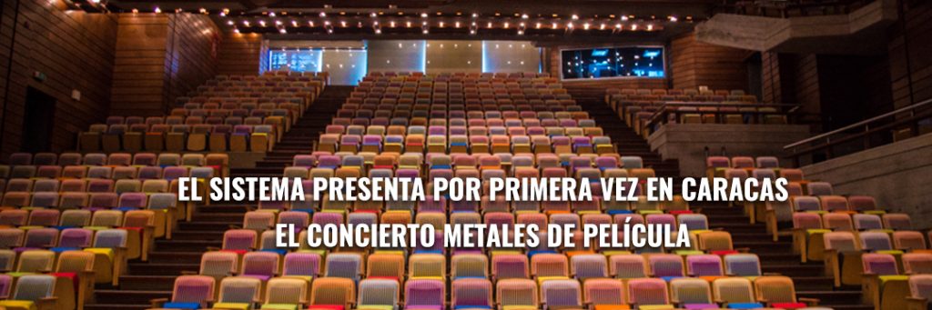 El Sistema presenta por primera vez en Caracas el concierto metales de película