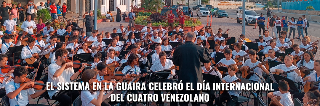 El Sistema en La Guaira celebró el Día Internacional del Cuatro Venezolano