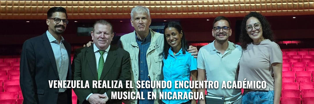 Venezuela realiza el segundo Encuentro Académico Musical en Nicaragua