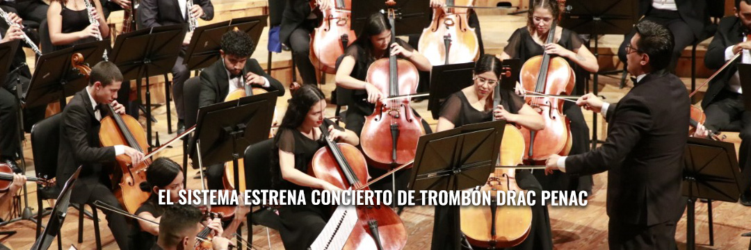 El Sistema estrena concierto de trombón Drac Penac