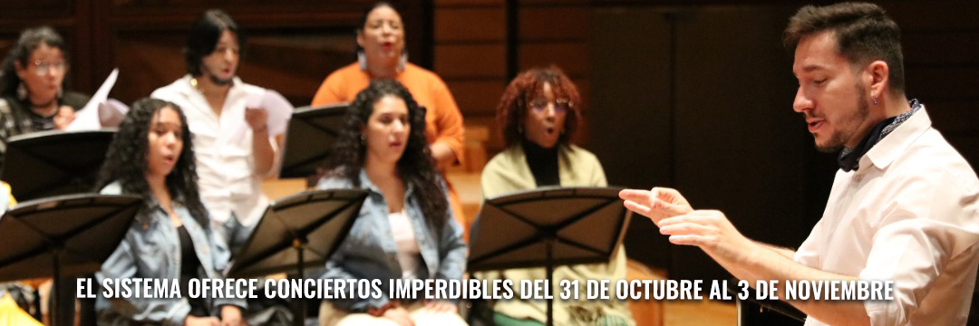 El Sistema ofrece conciertos imperdibles del 31 de octubre al 3 de Noviembre