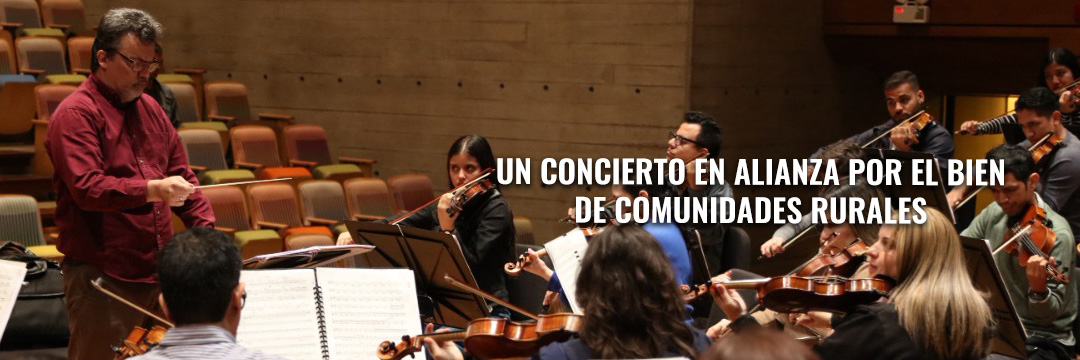 Un concierto en alianza por el bien de comunidades rurales