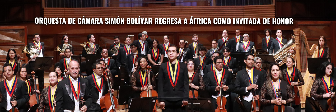 Orquesta de Cámara Simón Bolívar regresa a África como invitada de honor