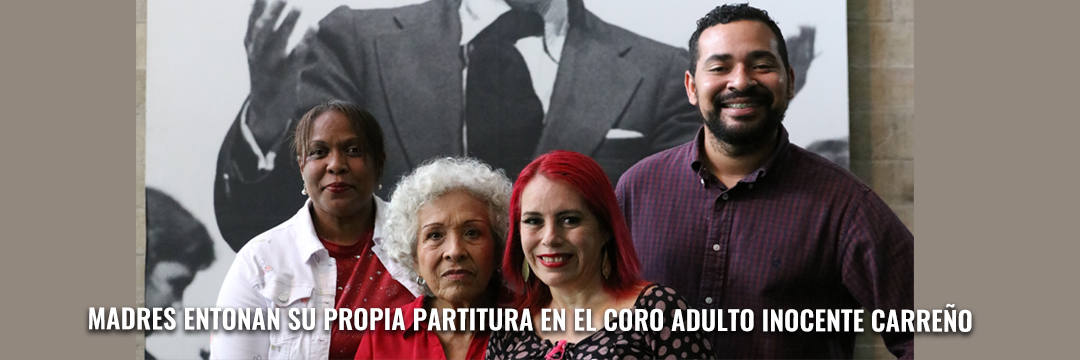 Madres Entonan Su Propia Partitura En El Coro Adulto Inocente Carreño 2